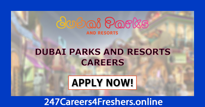 Dubai Parks And Resorts Careers